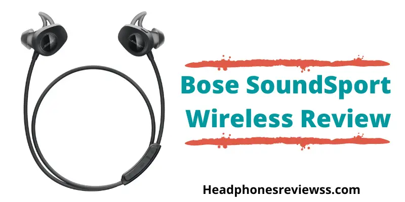 Bose SoundSport Wireless review
